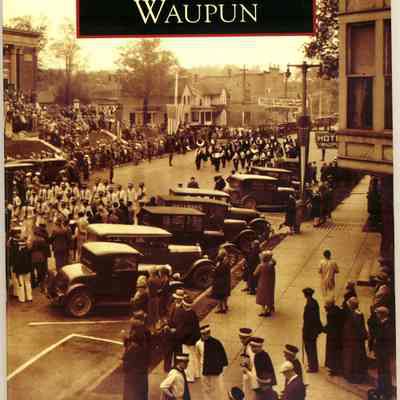 Images of America WAUPUN