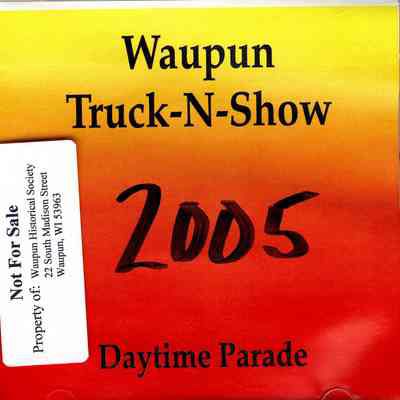 VHS Tape, WHS Media Productions, 2005 Truck-N-Show, Daytime Parade