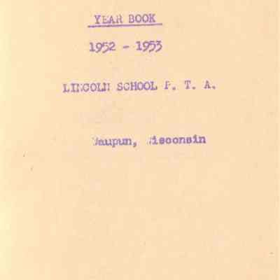 Waupun Lincoln School 152-1953 P,T,A: Origformat: Other