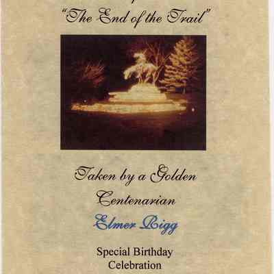 Elmer Rigg Special Birthday Celebration, A Golden Photo of the End of the Trail, 2006