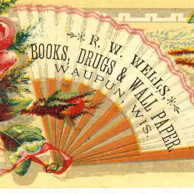 Advertisement, R. W. Wells, Books, Drugs & Wall Paper
