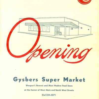 Announcement - Grand Opening of Gysbers Super Market