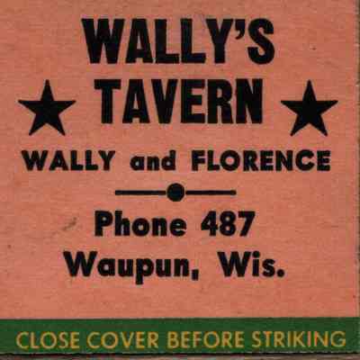 Matchbook, Wally's Tavern
