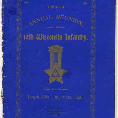 Fourth Annual Reunion of the 10th Wisconsin Infantry