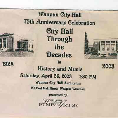 Waupun City Hall and Auditorium, 75th Anniversary
