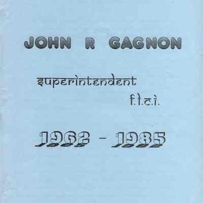Booklet, John R Gagnon, Superintendent, Fox Lake Correctional