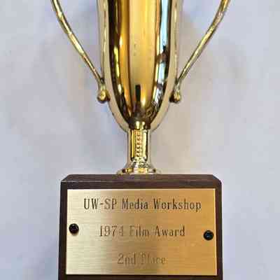 Trophy, 1974 Film Award, UW-SP Media Workshop, 2nd Place