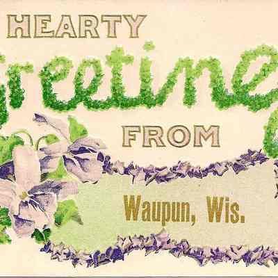 Postcard, Souvenir, Hearty Greetings from Waupun, Wis
