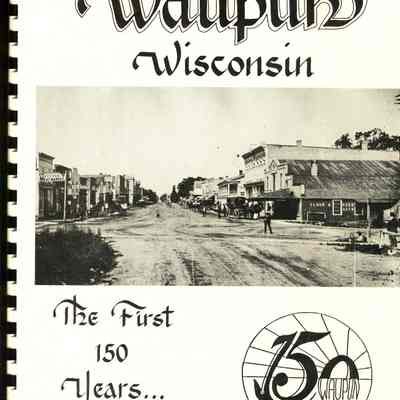 Waupun Wisconsin 1839 to 1989