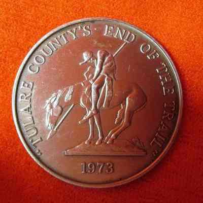 Memorabilia Coin, Tulare County, End of the Trail, 1973