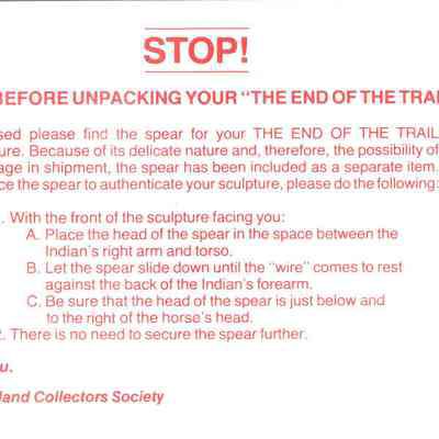 Envelope for spear for the replica size of The End of The Trail statue and instructions for placing the spear and handling of the statue.