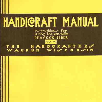 Booklet, Manual, Instruction for using Versatile Peacock Fiber, Handcrafters