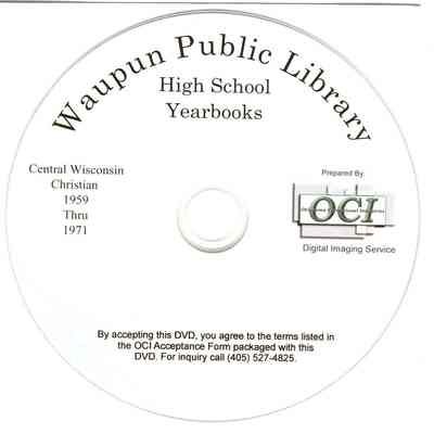 DVD of Waupun Central Wisconsin Christian School Yearbooks - 1959-1971