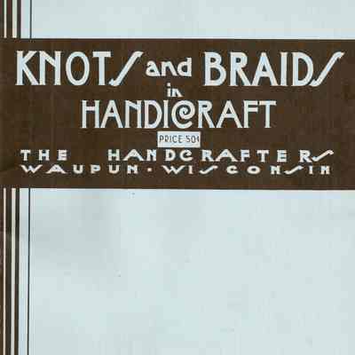 Booklet, Knots and Braids in Handicraft, Handcrafters