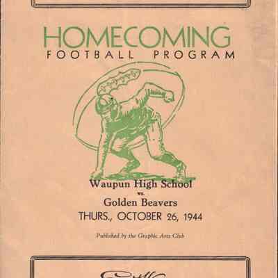 Waupun High School (Homecoming Football Program) Waupun vs Golden Beavers Oct 26 1944