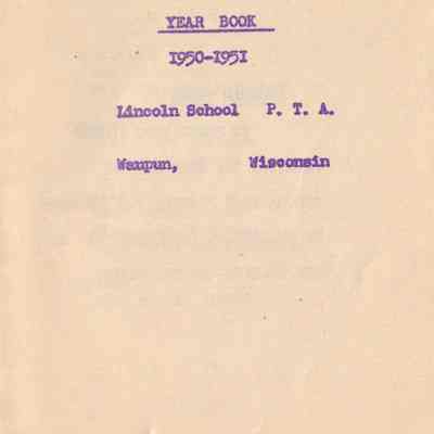 Waupun Lincoln School 1950-1951 P,T,A: Origformat: Other