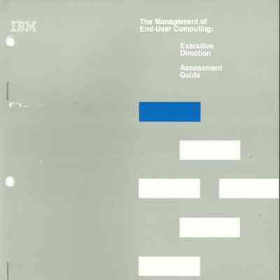 The Management of End-User Computing: Executive Direction : Assessment Guide