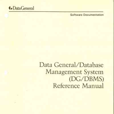 Data General/Database Management System (DG/DBMS) Reference Manual