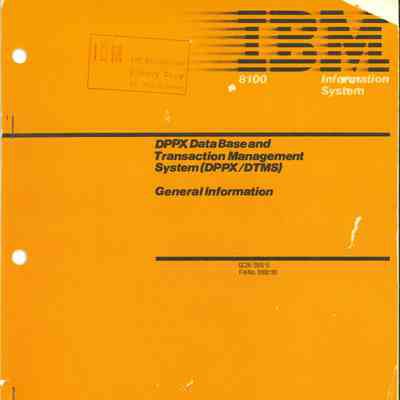DPPX Data Base and Transaction Management System (DPPX/DTMS)