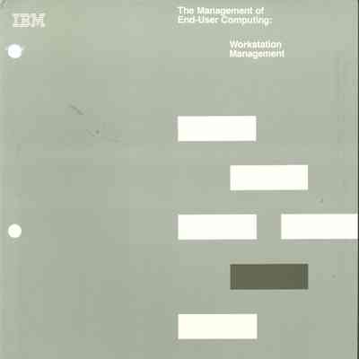 The Management of End-User Computing: Workstation Management