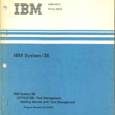 IBM System/38 : OFFICE/38 - Text Management : Getting Started with Text Management
