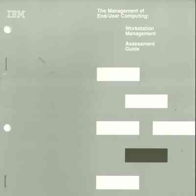 The Management of End-User Computing: Workstation Management : Assessment Guide