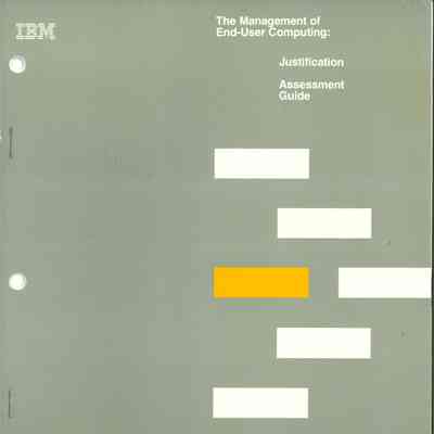 The Management of End-User Computing: Justification : Assessment Guide