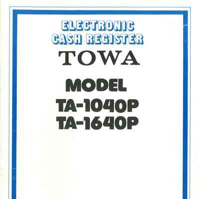 TOWA Model TA-1040P TA-1640P Electronic Cash Register