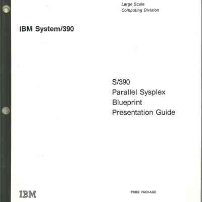 S/390 Parallel Sysplex Blueprint : Presentation Guide