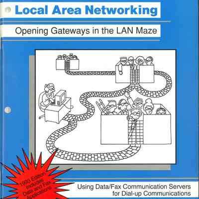Opening Gateways in the LAN Maze : Using Data/Fax Communication Servers for Dial-up Communications