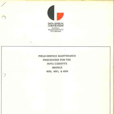 Field Service Maintenance Procedures for the Nova Cassette Models 4080, 4081 & 4084