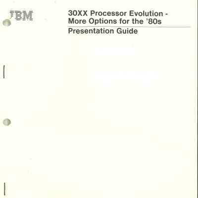 30XX Processor Evolution - More Options for the '80s : Presentation Guide