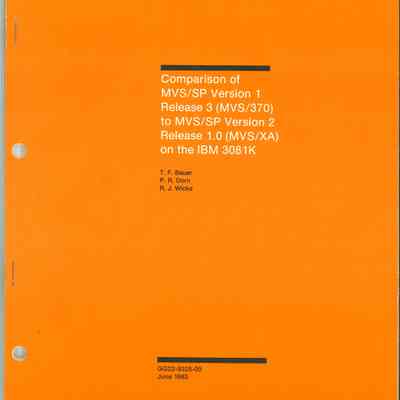 Comparison of MVS/SP Version 1 Release 3 (MVS/370) to MVS/SP Version 2 Release 1.0 (MVS/XA) on the IBM 3081K