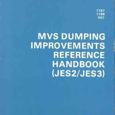 MVS Dumping Improvements Reference Handbook