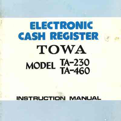TOWA Model TA-230 TA-460 Electronic Cash Register