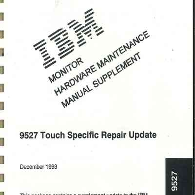 Monitor Hardware Maintenance Manual Supplememnt : 9527 Touch Specific Repair Update