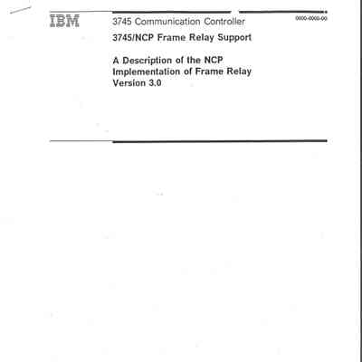 3745/NCP Frame Relay Support : A Description of the NCP Implementation of Frame Relay Version 3.0