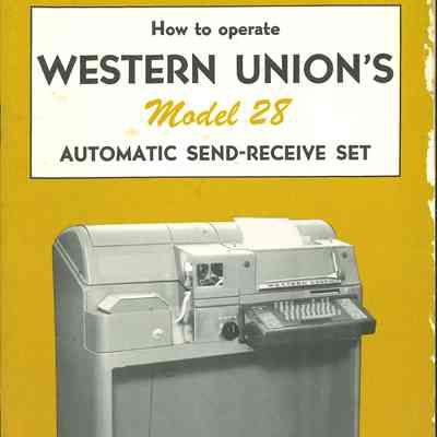 How to Operate Western Union's Model 28 Automatic Send-Receive Set