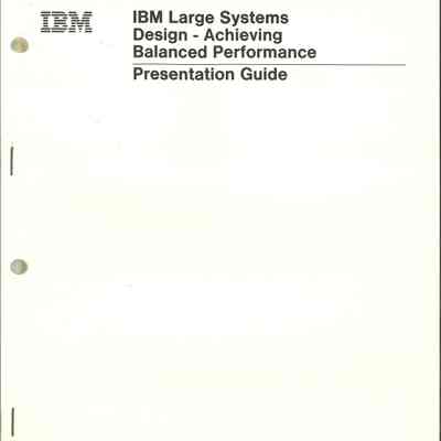 IBM Large Systems Design - Achieving Balanced Performance : Presentation Guide