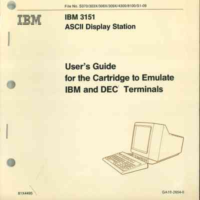 IBM 3151 ASCII Display Station : User's Guide for the Cartridge to Emulate IBM and DEC Terminals