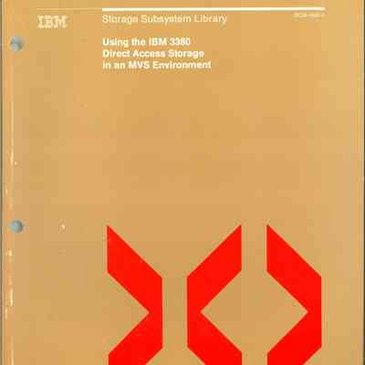 Using the IBM 3380 Direct Access Storage in an MVS Environment