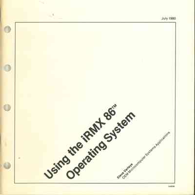 Using the iRMX 86 Operating System