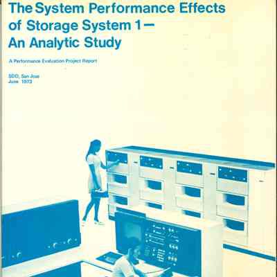 The System Performance Effects of Storage System 1 - An Analytic Study