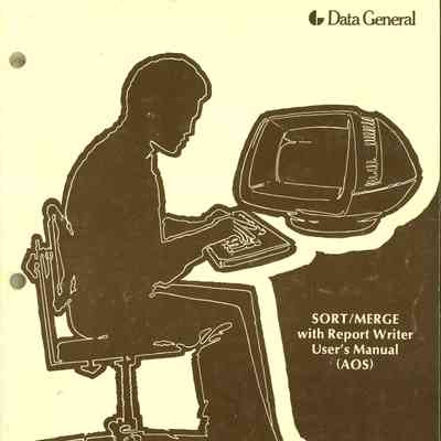 SORT/MERGE with Report Writer User's Manual (AOS)