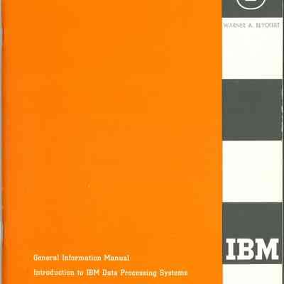 General Information Manual : Introduction to IBM Data Processing Systems