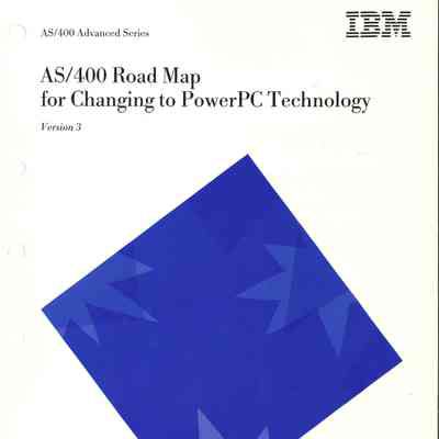 AS/400 Road Map for Changing to PowerPC Technology
