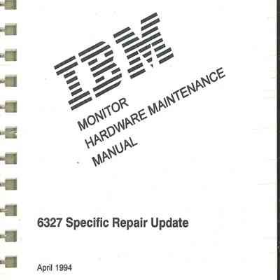 Monitor Hardware Maintenance Manual : 6327 Specific Repair Update