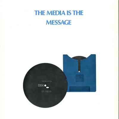 The Media is the Message
