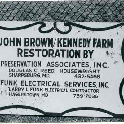 Sign that reads: "John Brown/Kennedy Farm Restoration..."