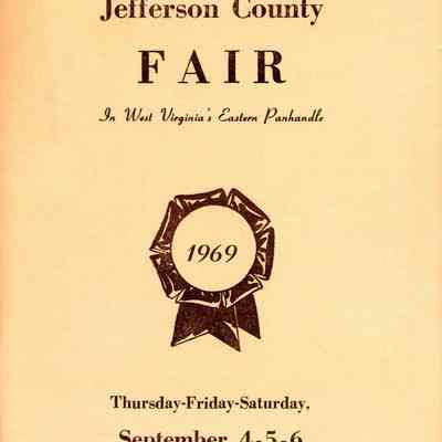 Seventeenth Annual Jefferson County Fair in West Virginia's Eastern Panhandle: Thursday-Friday-Saturday, September 4-5-6, 1969